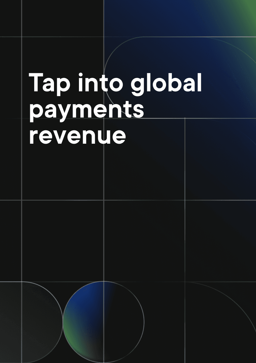 Capitalize on Cross-Border Payments